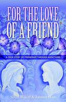 For The Love Of A Friend