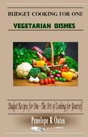 Budget Cooking for One - Vegetarian