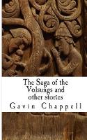 The Saga of the Volsungs and other stories