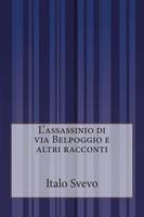 L'assassinio di via Belpoggio e altri racconti