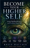 Become Your Higher Self