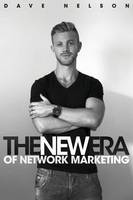 The New Era of Network Marketing