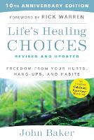 Life's Healing Choices Revised and Updated