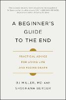 A Beginner's Guide to the End