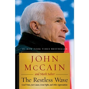 The Restless Wave: Good Times, Just Causes, Great Fights, and Other Appreciations