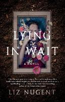 Lying in Wait