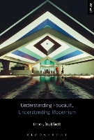 Understanding Foucault, Understanding Modernism