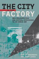 The City Is the Factory