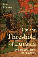 On the Threshold of Eurasia