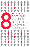 Eight Virtues Of Rapidly Growing Churches