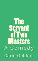 The Servant of Two Masters
