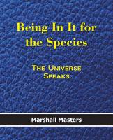 Being In It for the Species