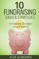 10 Fundraising Ideas & Strategies