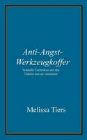Anti-Angst-Werkzeugkoffer