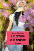 Un drame à la chasse
