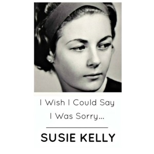 I Wish I Could Say I Was Sorry