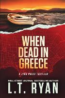 When Dead in Greece (Jack Noble)