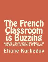 The French Classroom Is Buzzing