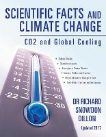 Scientific Facts and Climate Change: CO2 and Global Cooling - Updated 2017