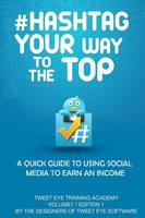 #Hashtag Your Way To The Top
