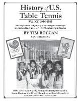 History of U.S. Table Tennis Volume 15