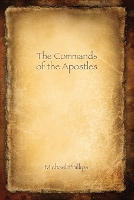 The Commands of the Apostles, Large Print