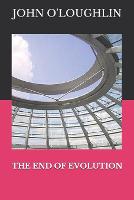 The End of Evolution