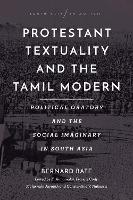 Protestant Textuality and the Tamil Modern