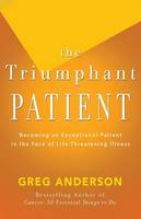 The Triumphant Patient