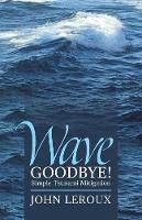 Wave Goodbye!