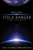 Tales of a Tesla Ranger