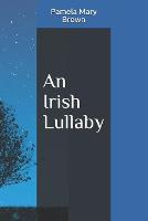 An Irish Lullaby