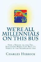 We're All Millennials on This Bus