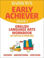 Barron's Early Achiever: Grade 1 English Language Arts Workbook Activities & Practice