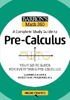 Barron's Math 360: A Complete Study Guide to Pre-Calculus with Online Practice
