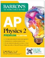 AP Physics 2 Premium, Fourth Edition: Prep Book with 4 Practice Tests + Comprehensive Review + Online Practice (2026)
