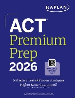 ACT Premium Prep 2026: Includes 5 Full Length Practice Tests, 100s of Practice Questions + 1 Year Access to Online Quizzes and Video Instruction