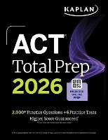 ACT Total Prep 2026: Includes 6 Full Length Tests, 2,000+ Practice Questions + Online Access to a 500+ Question Bank & Video Tutorials