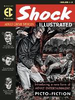 The EC Archives: Shock Illustrated