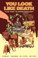 Tales from the Umbrella Academy: You Look Like Death Vol. 1