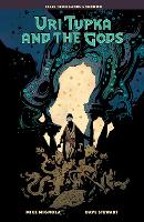 Uri Tupka and the Gods: Another Story from Lands Unknown