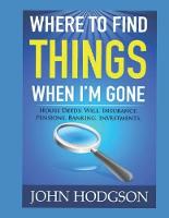 Where to find things when I'm gone