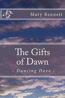 The Gifts of Dawn