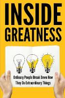 Inside Greatness