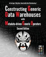Constructing Generic Data Warehouses with Metadata-driven Generic Operators