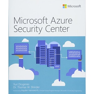 Microsoft Azure Security Center (It Best Practices - Microsoft Press)