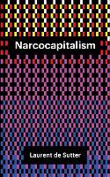 Narcocapitalism