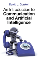 An Introduction to Communication and Artificial Intelligence
