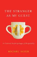 The Stranger as My Guest