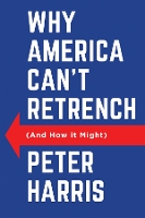 Why America Can't Retrench (And How it Might)